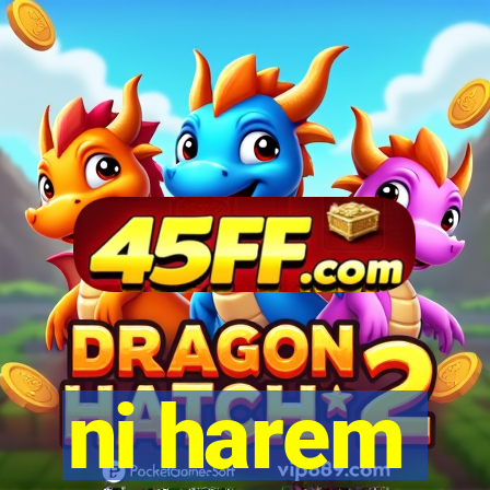 ni harem
